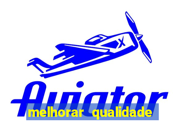 melhorar qualidade da foto online